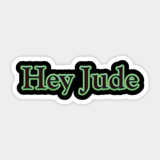 Hey Jude (The Beatles) Sticker